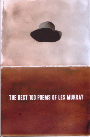 Cover art for The Best 100 Poems of Les Murray