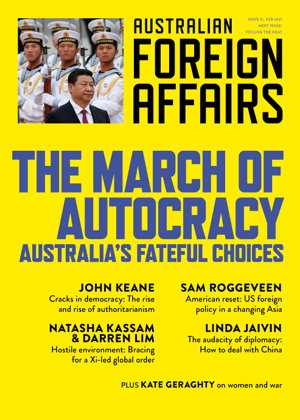 Cover art for March on Autocracy; Australia's Fateful Choices; Australian Foreign Affairs 11