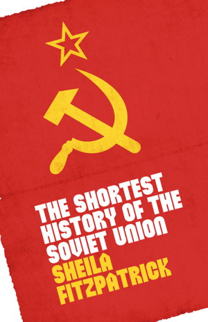 Cover art for The Shortest History of the Soviet Union