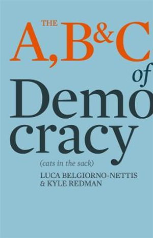 Cover art for The A, B & C of Democracy
