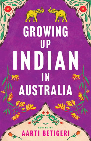 Cover art for Growing Up Indian in Australia