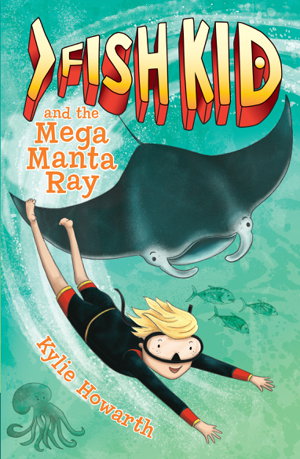 Cover art for Fish Kid and the Mega Manta Ray