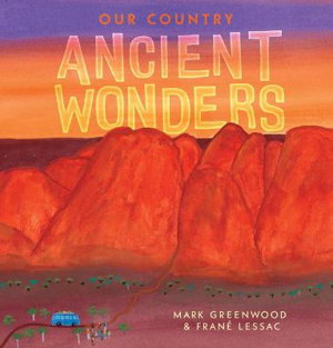 Cover art for Our Country: Ancient Wonders