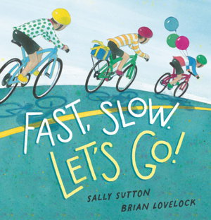 Cover art for Fast, Slow. Let's Go!