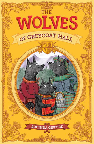 Cover art for The Wolves of Greycoat Hall