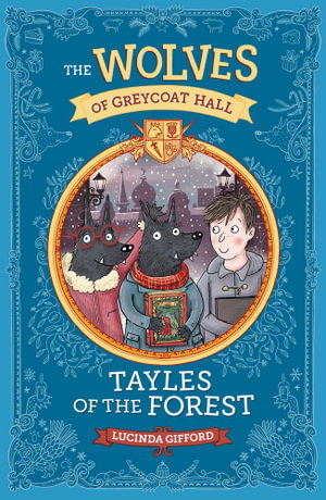 Cover art for Wolves of Greycoat Hall: Tayles of the Forest