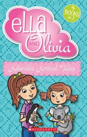 Cover art for Ella and Olivia Bind Up Adorable Animal Tales