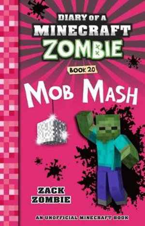 Cover art for Diary of a Minecraft Zombie 20 Mob Mash