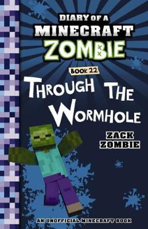 Cover art for Diary of a Minecraft Zombie 22 Through the Wormhole