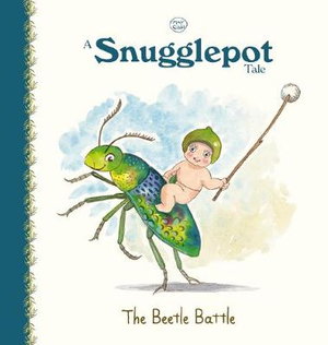 Cover art for S Snugglepot Tale The Beetle Battle