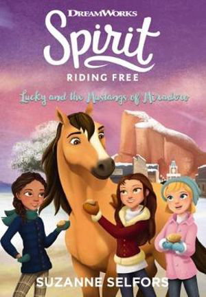 Cover art for Spirit Riding Free 2 Lucky and the Mustangs of the Miradero