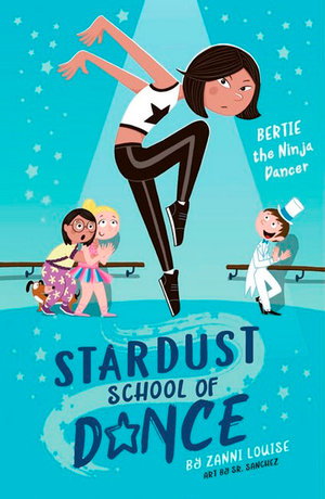 Cover art for Stardust School of Dance: Bertie the Ninja Dancer