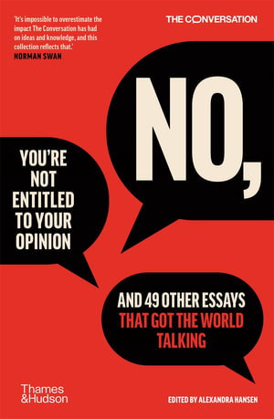 Cover art for No, You're Not Entitled to Your Opinion