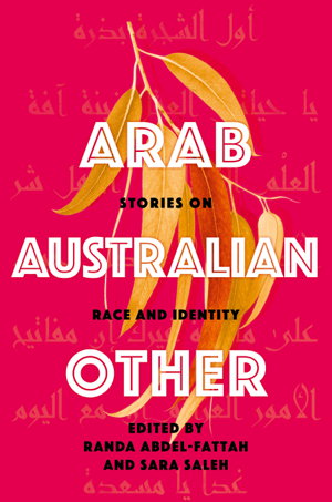Cover art for Arab, Australian, Other: Stories on Race and Identity