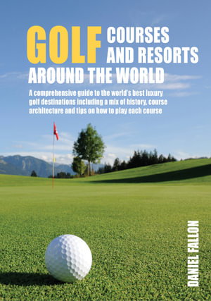 Cover art for Golf Courses and Resorts around the World
