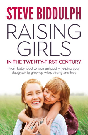Cover art for Raising Girls in the 21st Century