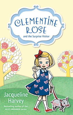 Cover art for Clementine Rose and the Surprise Visitor 1