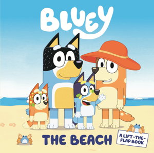 Cover art for Bluey: The Beach: Winner of the 2020 ABIA Book of the Year