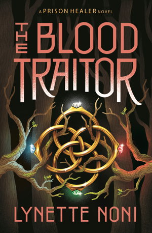 Cover art for Blood Traitor (The Prison Healer Book 3)