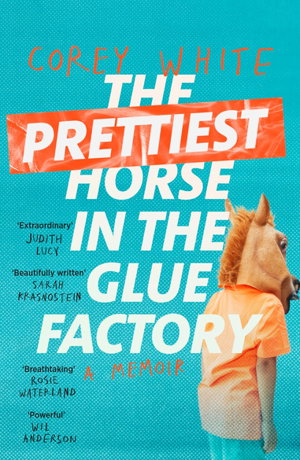 Cover art for The Prettiest Horse in the Glue Factory
