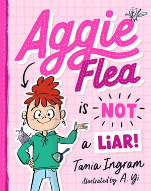 Cover art for Aggie Flea is Not a Liar! (Aggie Flea #1)