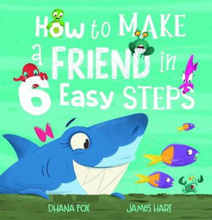 Cover art for How to Make a Friend in 6 Easy Steps