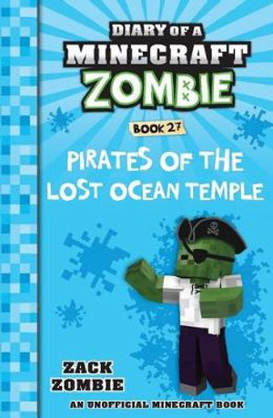 Cover art for Diary of a Minecraft Zombie 27 Pirates of the Lost Ocean Temple