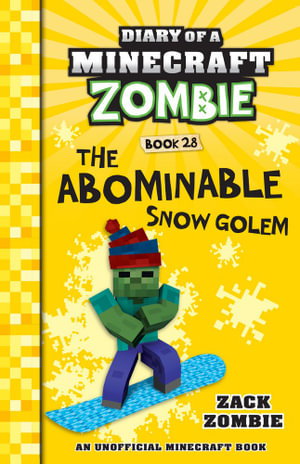 Cover art for Diary of a Minecraft Zombie 28 The Abominable Snow Golem