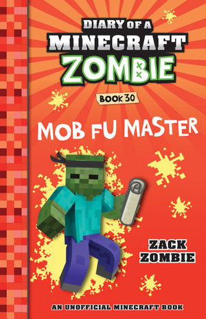 Cover art for Diary of a Minecraft Zombie 30 Mob Fu Master