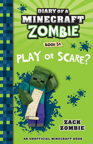 Cover art for Diary of a Minecraft Zombie 34 Play or Scare