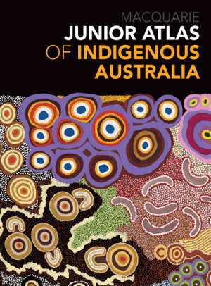 Cover art for Junior Atlas of Indigenous Australia