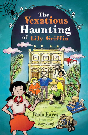 Cover art for The Vexatious Haunting of Lily Griffin