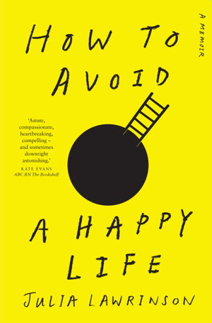 Cover art for How to Avoid a Happy Life