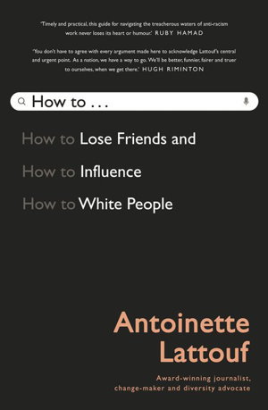 Cover art for How to Lose Friends and Influence White People