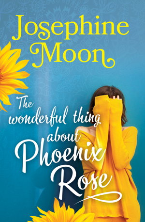 Cover art for The Wonderful Thing about Phoenix Rose
