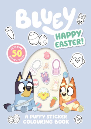 Cover art for Bluey Happy Easter A Puffy Sticker Colouring Book