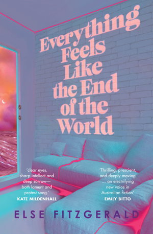 Cover art for Everything Feels Like the End of the World