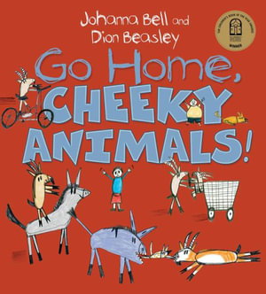 Cover art for Go Home, Cheeky Animals!