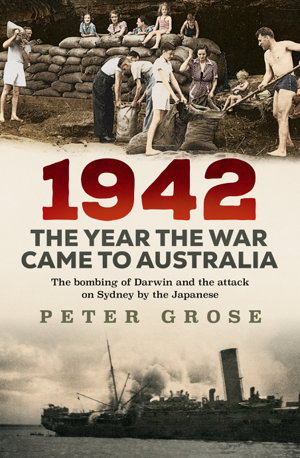 Cover art for 1942: the year the war came to Australia