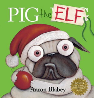 Cover art for Pig the Elf with Christmas Countdown Sign