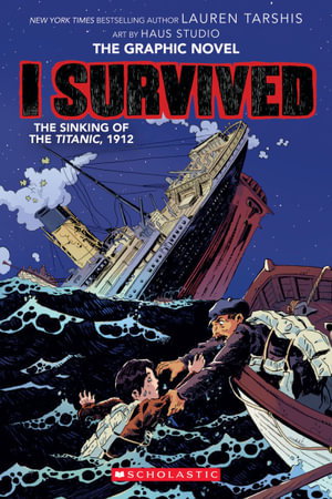 Cover art for I Survived the Sinking of the Titanic (Graphix)