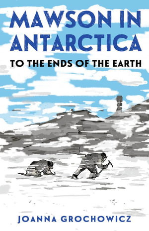 Cover art for Mawson in Antarctica
