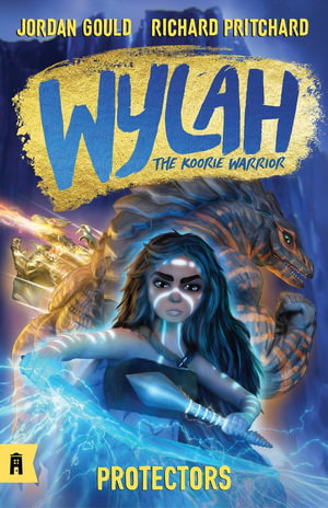 Cover art for Protectors: Wylah the Koorie Warrior 3