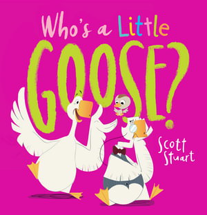 Cover art for Who s a Little Goose?