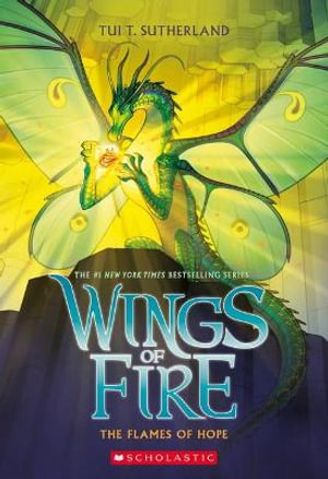 Cover art for The Flames of Hope (Wings of Fire #15)