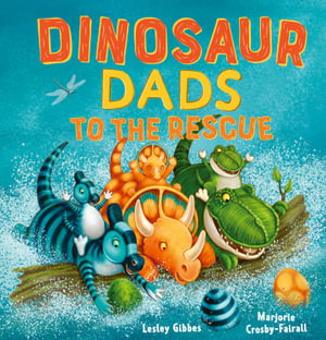 Cover art for Dinosaur Dads to the Rescue