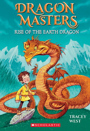 Cover art for Rise of the Earth Dragon (Dragon Masters #1)