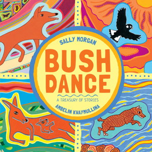 Cover art for Bush Dance: A Treasury of Stories