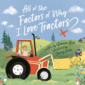 Cover art for All of the Factors of Why I Love Tractors