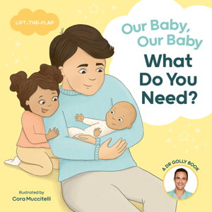 Cover art for Our Baby, Our Baby, What Do You Need?